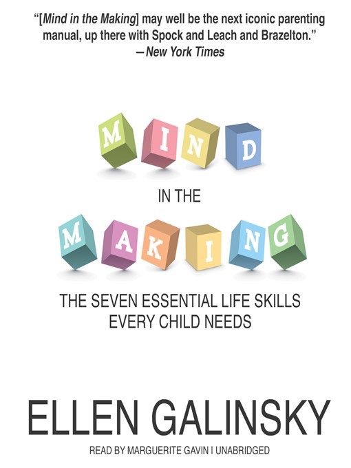 Title details for Mind in the Making by Ellen Galinsky - Available